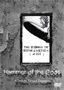 HAMMER Of The DOG Led Zeppelin Tribute Two Nights in North America (Mike Portnoy, Paul Gilbert, Daniel Gildenlow & Dave Larve) DVD
