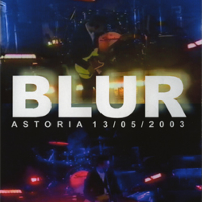 Blur live in astoria 13.5.2003 dvd