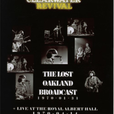 Creedance clearwater revival lost oakland show '70 dvd