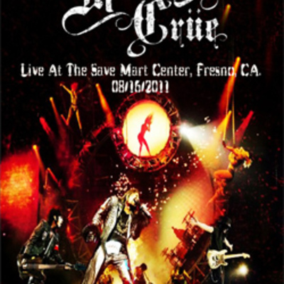 Motley crue live at the save mart center, fresno, ca. 08.16.2011 dvd