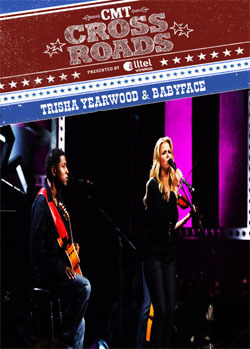 TRISHA YEARWOOD & BABYFACE CMT Crossroads DVD