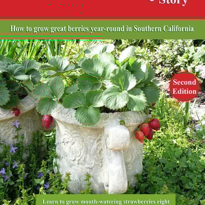 Autographed copy of the strawberry story: how to grow great berries year-round in southern california