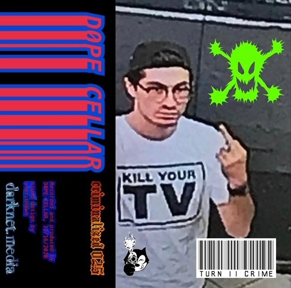 d0pe cellar - TURN II CRIME