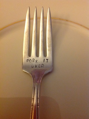 Fork It Over Hand stamped Fork