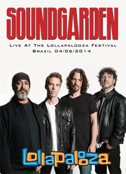 SOUNDGARDEN Live At The Lollapalooza Festival, Brazil 04.06.2014 DVD