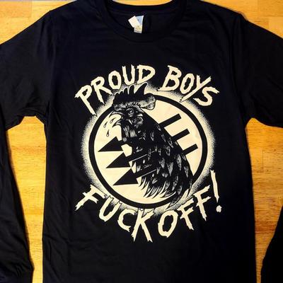 Pr0ud boys fuck off! - "long sleeve shirt"