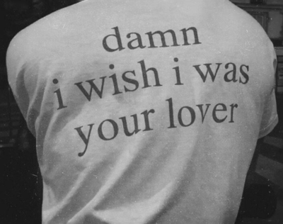 Free Shipping-"DAMN I WISH I WAS YOUR LOVER" TEE