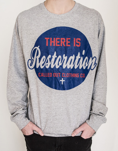 "There is Restoration" Long Sleeve Tee