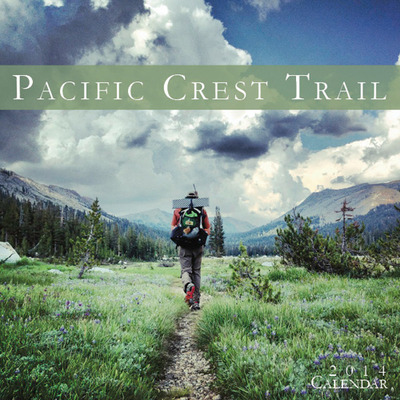 2014 calendar - pacific crest trail 