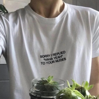 Free Shipping-"SORRY I REPLIED HAHA YEAH" TEE - Thumbnail 1