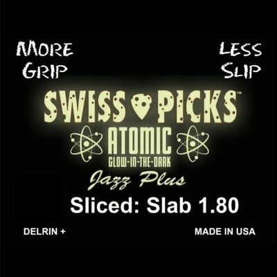 Atomic glow jazz plus 12 picks sliced slab 1.80mm