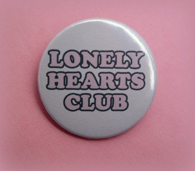 Lonely hearts club - pinback button, magnet or clip 1.5 Inch (38mm)
