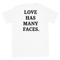 Free Shipping-"LOVE HAS MANY FACES" TEE - Thumbnail 1
