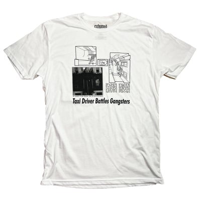 Taxi driver battles gangsters - t shirt