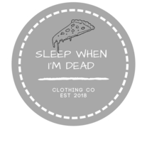 Sleep When I'm Dead Clothing 
