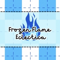 Frozen Flame Eclectica