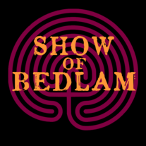 Show of Bedlam