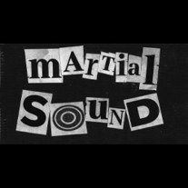 Martial Sound