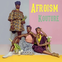 Afroism Kouture