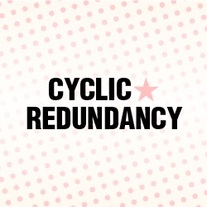 CYCLIC★REDUNDANCY
