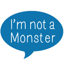 I'm Not a Monster