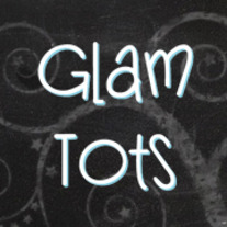 Glam Tots