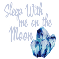 Sleep With Me On The Moon