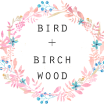 Bird + Birchwood